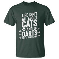 Life Is Not All Cats And Darts But It Should Be T Shirt Cat Lover Dartist Gift - Wonder Print Shop