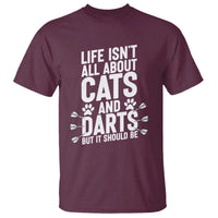 Life Is Not All Cats And Darts But It Should Be T Shirt Cat Lover Dartist Gift - Wonder Print Shop
