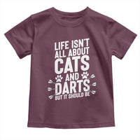 Life Is Not All Cats And Darts But It Should Be Toddler T Shirt Cat Lover Dartist Gift - Wonder Print Shop