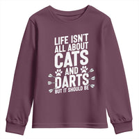 Life Is Not All Cats And Darts But It Should Be Youth Sweatshirt Cat Lover Dartist Gift - Wonder Print Shop