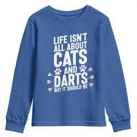 Life Is Not All Cats And Darts But It Should Be Youth Sweatshirt Cat Lover Dartist Gift - Wonder Print Shop