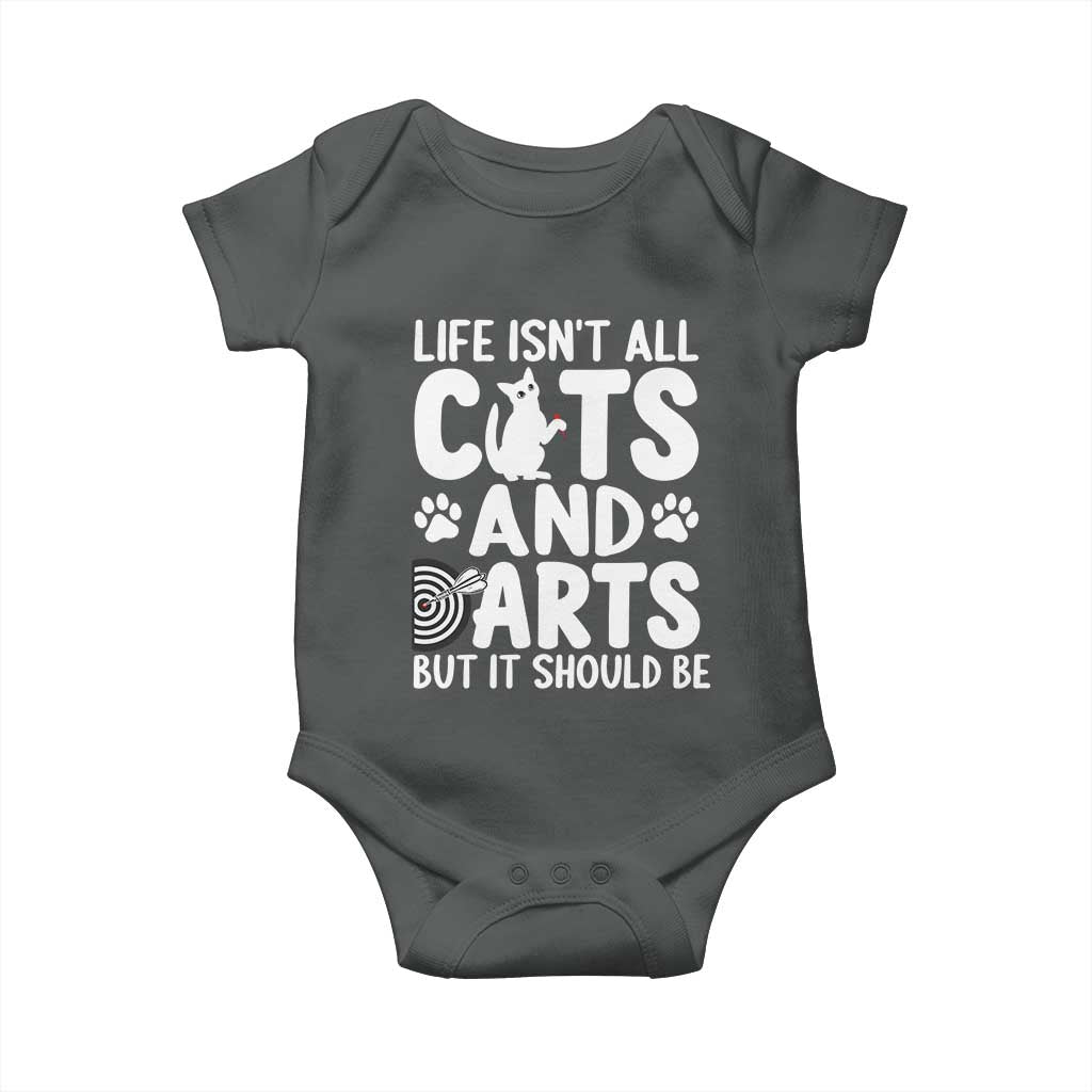 Life Is Not All Cats And Darts But It Should Be Baby Onesie Funny Dartist Gift - Wonder Print Shop