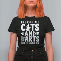 Life Is Not All Cats And Darts But It Should Be T Shirt For Women Funny Dartist Gift - Wonder Print Shop