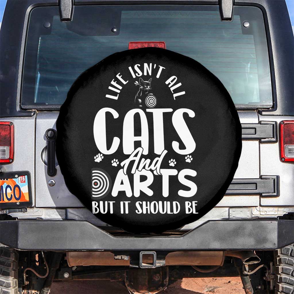 Kitty Lover Dartist Gift Spare Tire Cover Life Should Be Cats And Darts - Wonder Print Shop