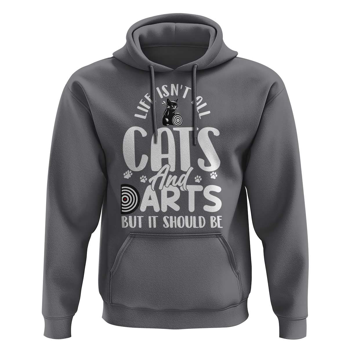 Kitty Lover Dartist Gift Hoodie Life Should Be Cats And Darts - Wonder Print Shop