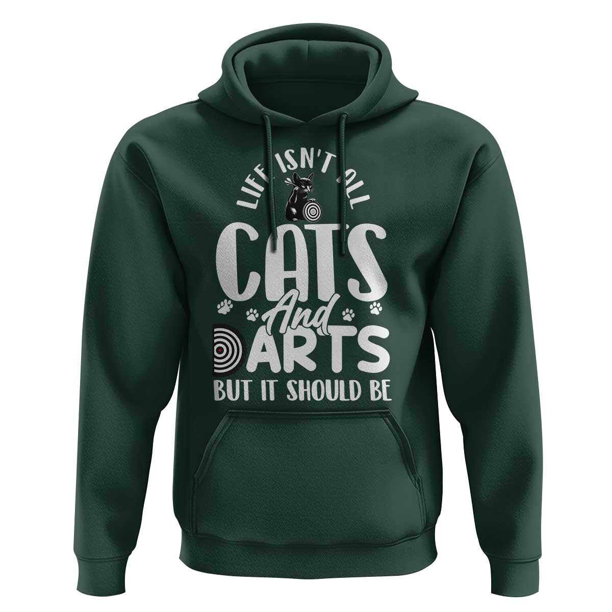 Kitty Lover Dartist Gift Hoodie Life Should Be Cats And Darts - Wonder Print Shop