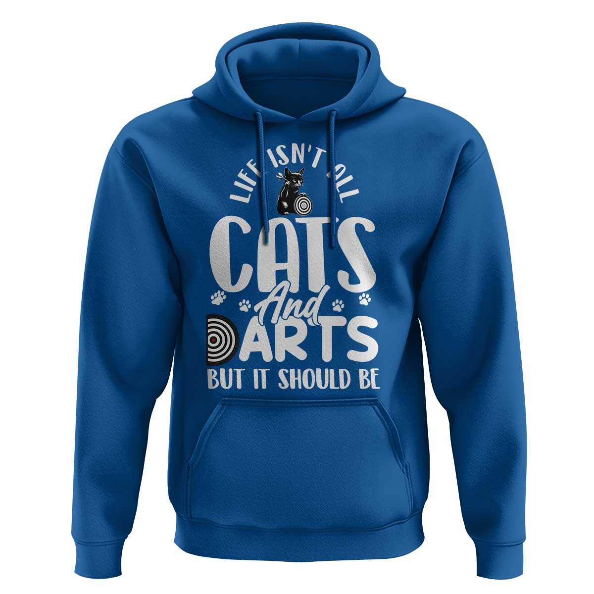 Kitty Lover Dartist Gift Hoodie Life Should Be Cats And Darts - Wonder Print Shop