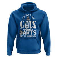 Kitty Lover Dartist Gift Hoodie Life Should Be Cats And Darts - Wonder Print Shop