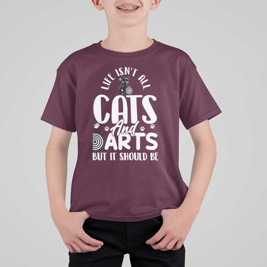 Kitty Lover Dartist Gift T Shirt For Kid Life Should Be Cats And Darts - Wonder Print Shop