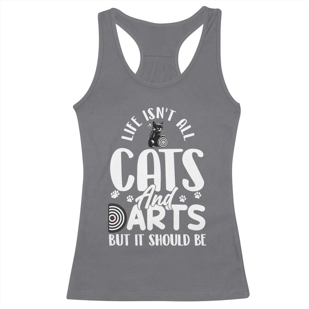 Kitty Lover Dartist Gift Racerback Tank Top Life Should Be Cats And Darts - Wonder Print Shop
