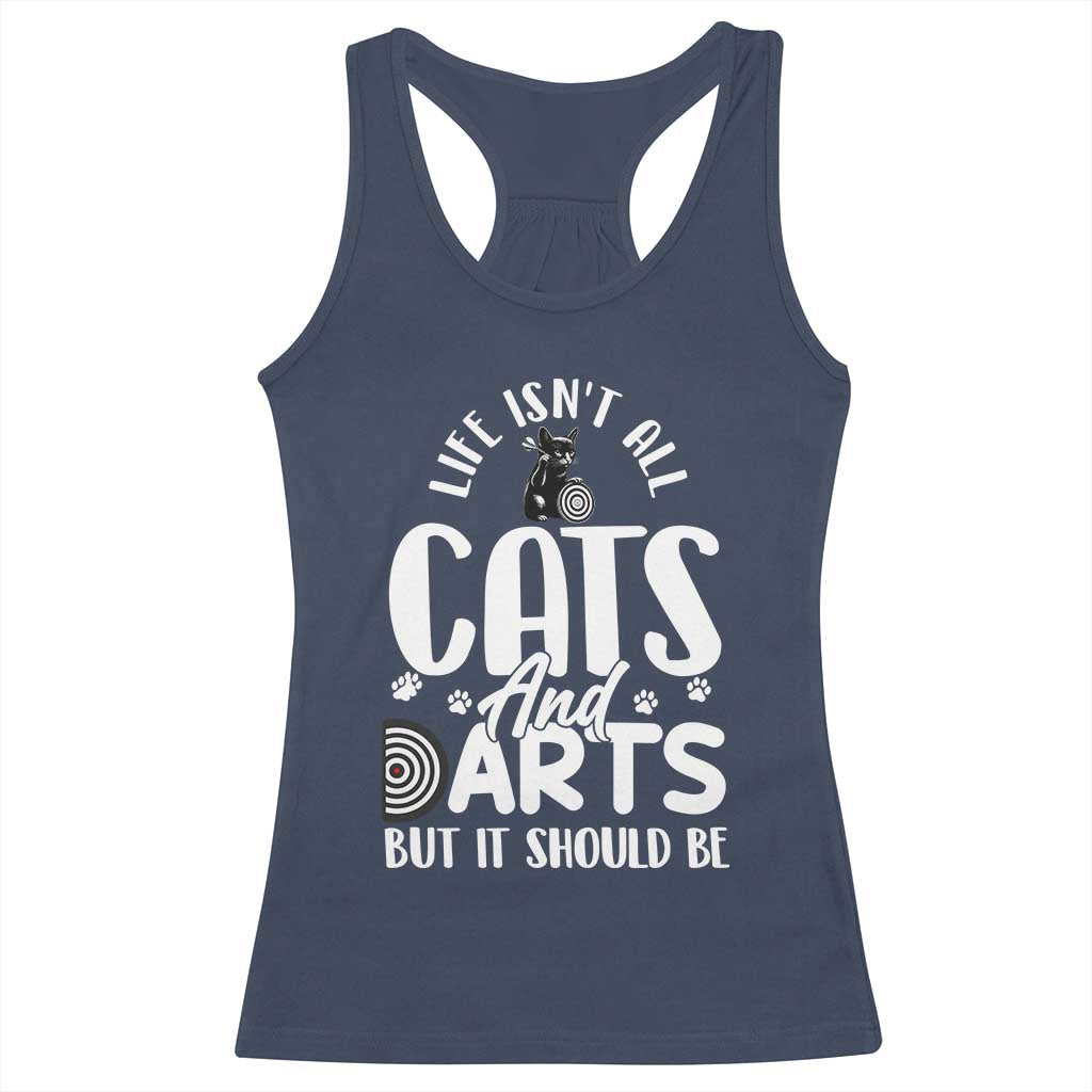 Kitty Lover Dartist Gift Racerback Tank Top Life Should Be Cats And Darts - Wonder Print Shop