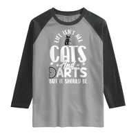Kitty Lover Dartist Gift Raglan Shirt Life Should Be Cats And Darts - Wonder Print Shop