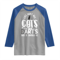 Kitty Lover Dartist Gift Raglan Shirt Life Should Be Cats And Darts - Wonder Print Shop