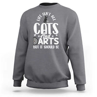 Kitty Lover Dartist Gift Sweatshirt Life Should Be Cats And Darts - Wonder Print Shop