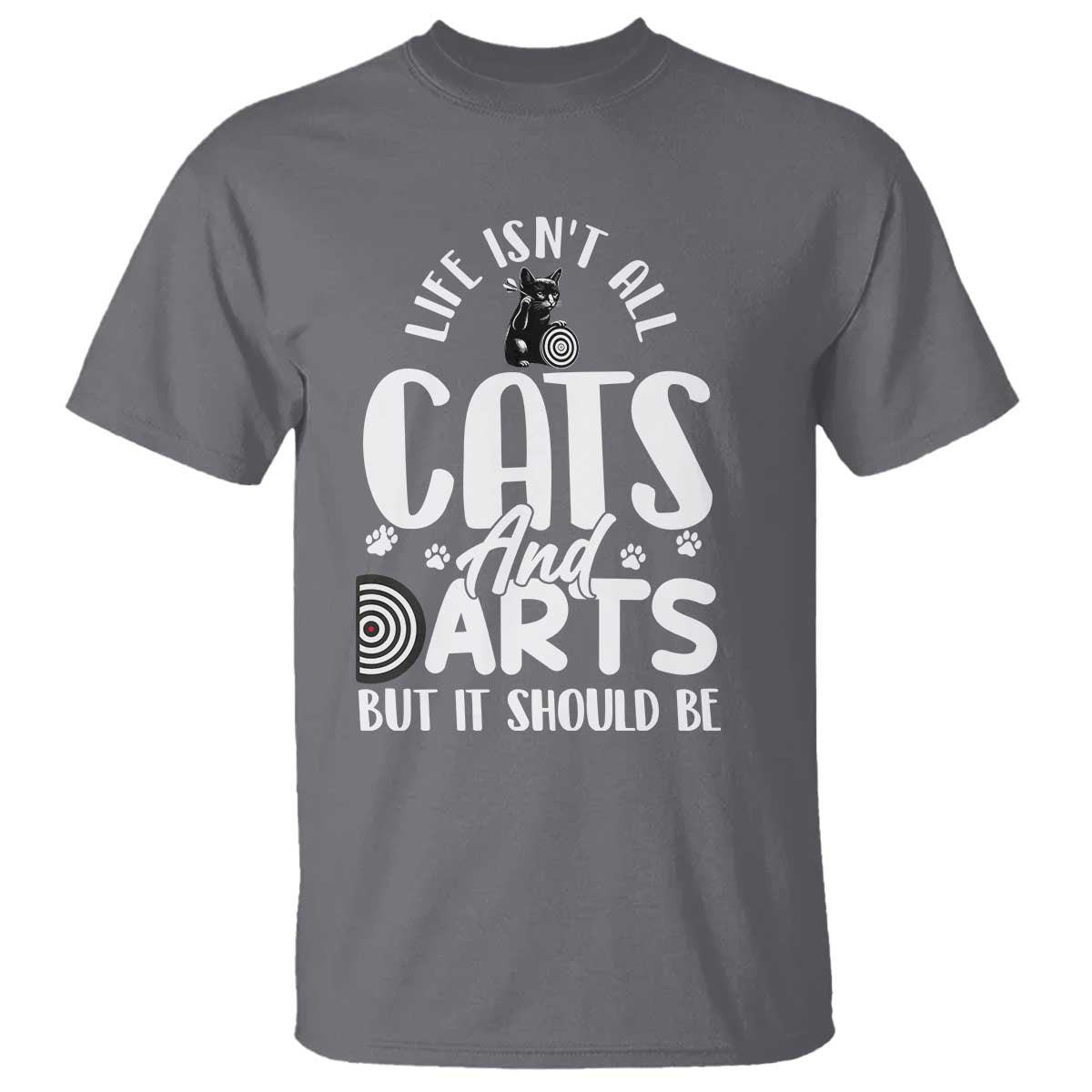 Kitty Lover Dartist Gift T Shirt Life Should Be Cats And Darts - Wonder Print Shop