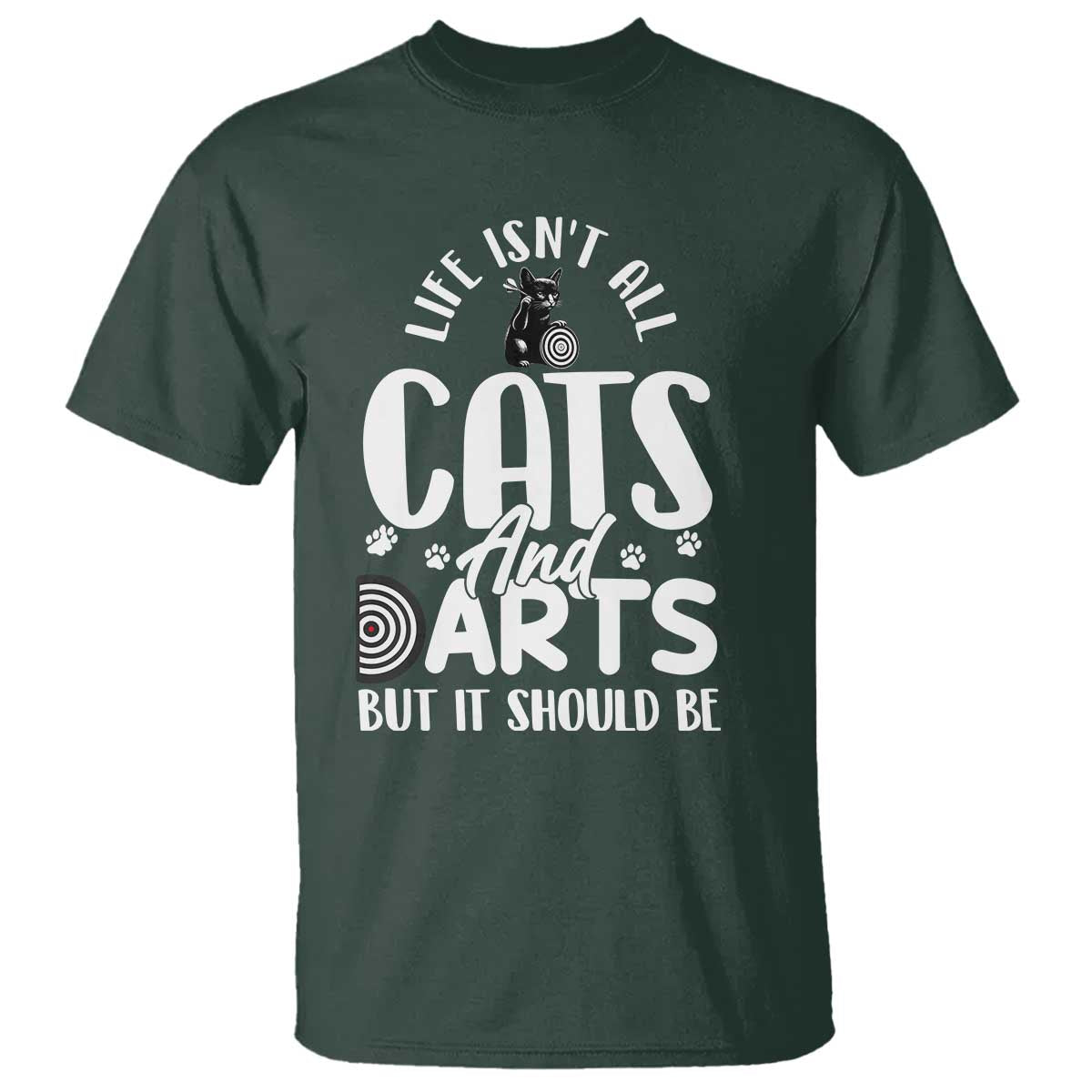 Kitty Lover Dartist Gift T Shirt Life Should Be Cats And Darts - Wonder Print Shop