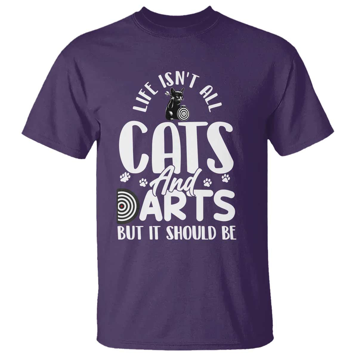 Kitty Lover Dartist Gift T Shirt Life Should Be Cats And Darts - Wonder Print Shop