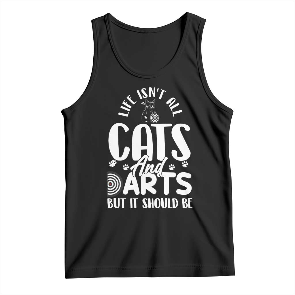 Kitty Lover Dartist Gift Tank Top Life Should Be Cats And Darts - Wonder Print Shop