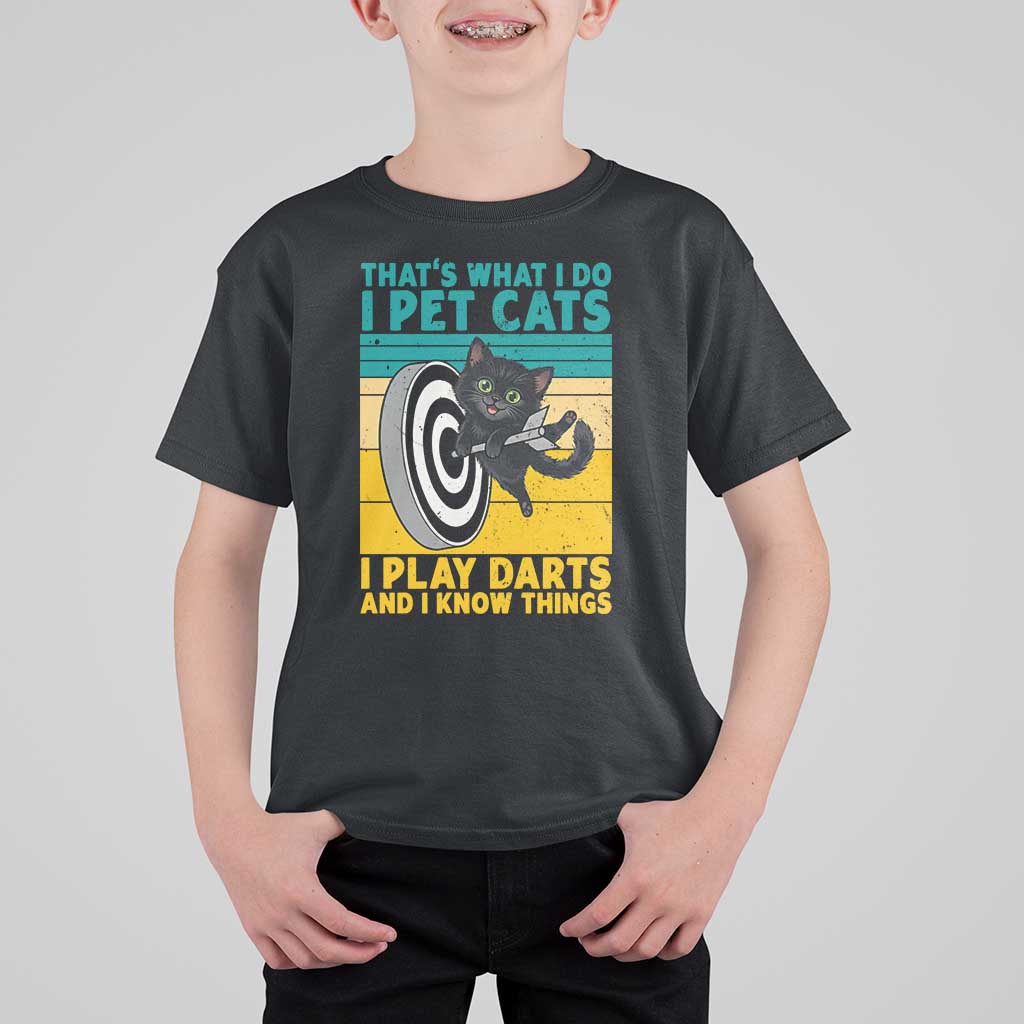 Funny Retro Sunset Cat Darts T Shirt For Kid I Pet Cats I Play Darts And I Know Things - Wonder Print Shop
