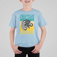 Funny Retro Sunset Cat Darts T Shirt For Kid I Pet Cats I Play Darts And I Know Things - Wonder Print Shop