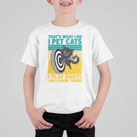 Funny Retro Sunset Cat Darts T Shirt For Kid I Pet Cats I Play Darts And I Know Things - Wonder Print Shop