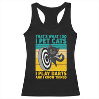 Funny Retro Sunset Cat Darts Racerback Tank Top I Pet Cats I Play Darts And I Know Things - Wonder Print Shop