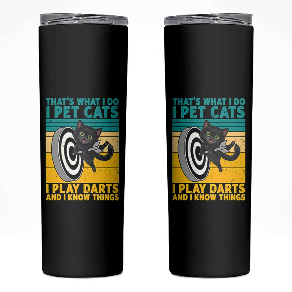 Funny Retro Sunset Cat Darts Skinny Tumbler I Pet Cats I Play Darts And I Know Things - Wonder Print Shop