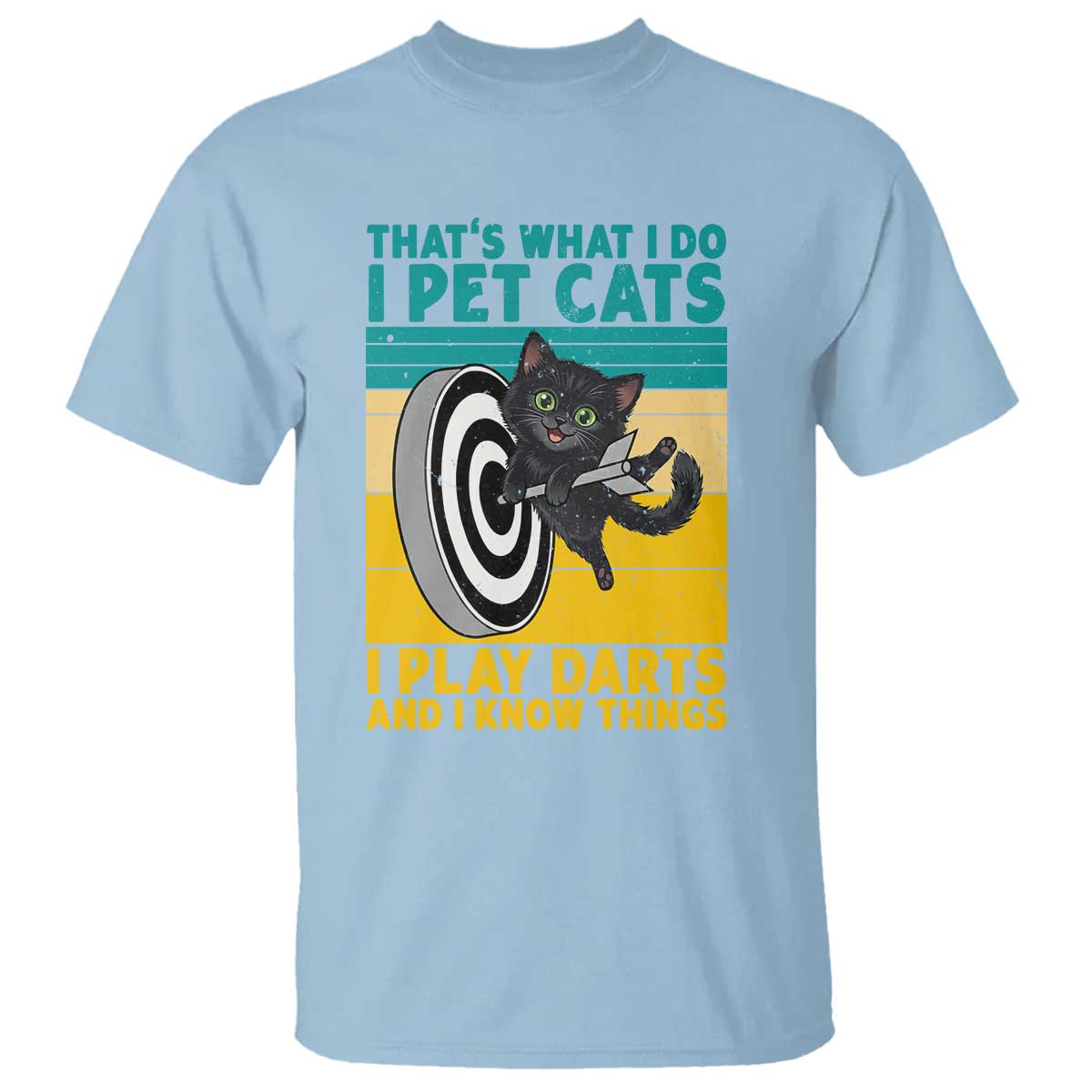 Funny Retro Sunset Cat Darts T Shirt I Pet Cats I Play Darts And I Know Things - Wonder Print Shop