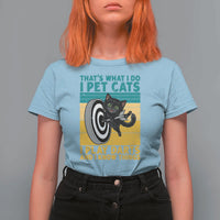 Funny Retro Sunset Cat Darts T Shirt For Women I Pet Cats I Play Darts And I Know Things - Wonder Print Shop