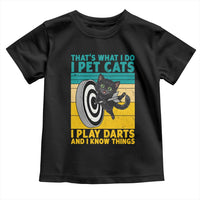 Funny Retro Sunset Cat Darts Toddler T Shirt I Pet Cats I Play Darts And I Know Things - Wonder Print Shop