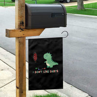 Funny Dinosaur Dartist Player Gift Garden Flag I Do Not Like Darts - Wonder Print Shop
