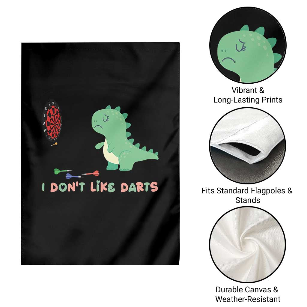 Funny Dinosaur Dartist Player Gift Garden Flag I Do Not Like Darts - Wonder Print Shop