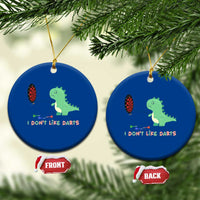 Funny Dinosaur Dartist Player Gift Ceramic Ornament I Do Not Like Darts - Wonder Print Shop