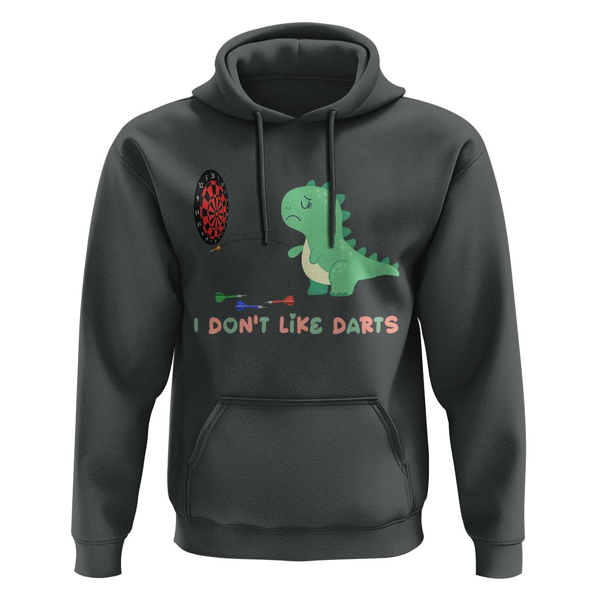 Funny Dinosaur Dartist Player Gift Hoodie I Do Not Like Darts - Wonder Print Shop