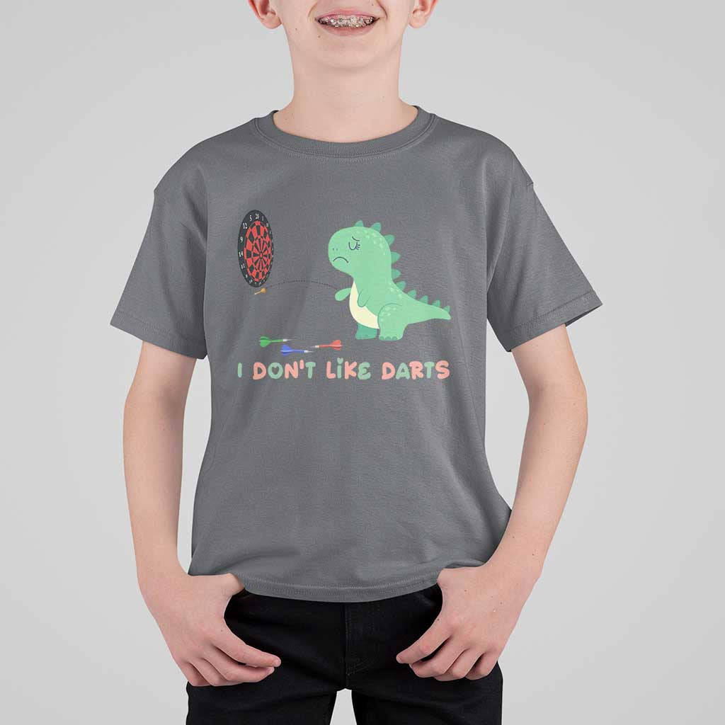 Funny Dinosaur Dartist Player Gift T Shirt For Kid I Do Not Like Darts - Wonder Print Shop