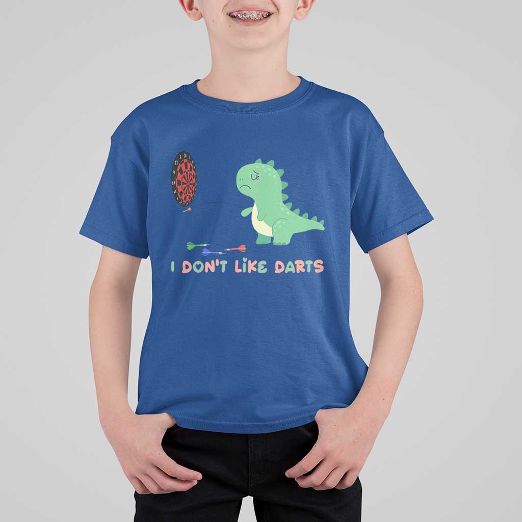 Funny Dinosaur Dartist Player Gift T Shirt For Kid I Do Not Like Darts - Wonder Print Shop