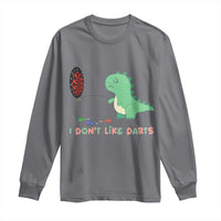 Funny Dinosaur Dartist Player Gift Long Sleeve Shirt I Do Not Like Darts - Wonder Print Shop