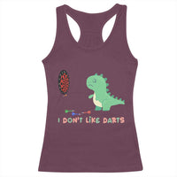 Funny Dinosaur Dartist Player Gift Racerback Tank Top I Do Not Like Darts - Wonder Print Shop