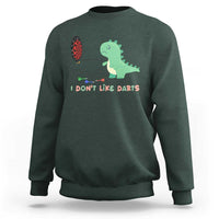 Funny Dinosaur Dartist Player Gift Sweatshirt I Do Not Like Darts - Wonder Print Shop