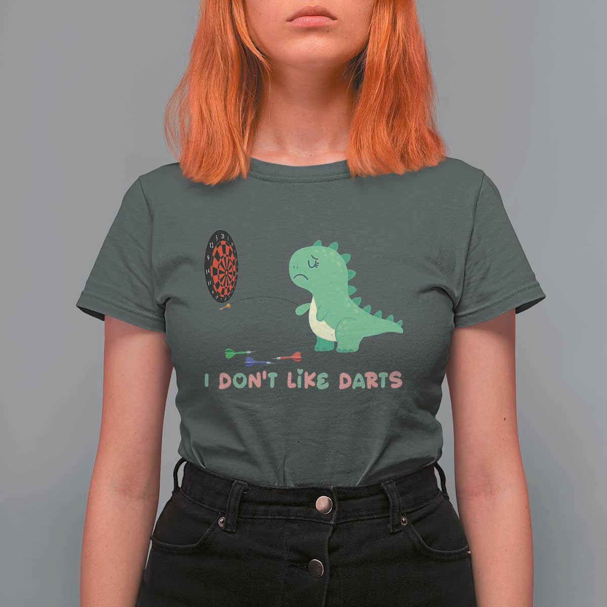 Funny Dinosaur Dartist Player Gift T Shirt For Women I Do Not Like Darts - Wonder Print Shop