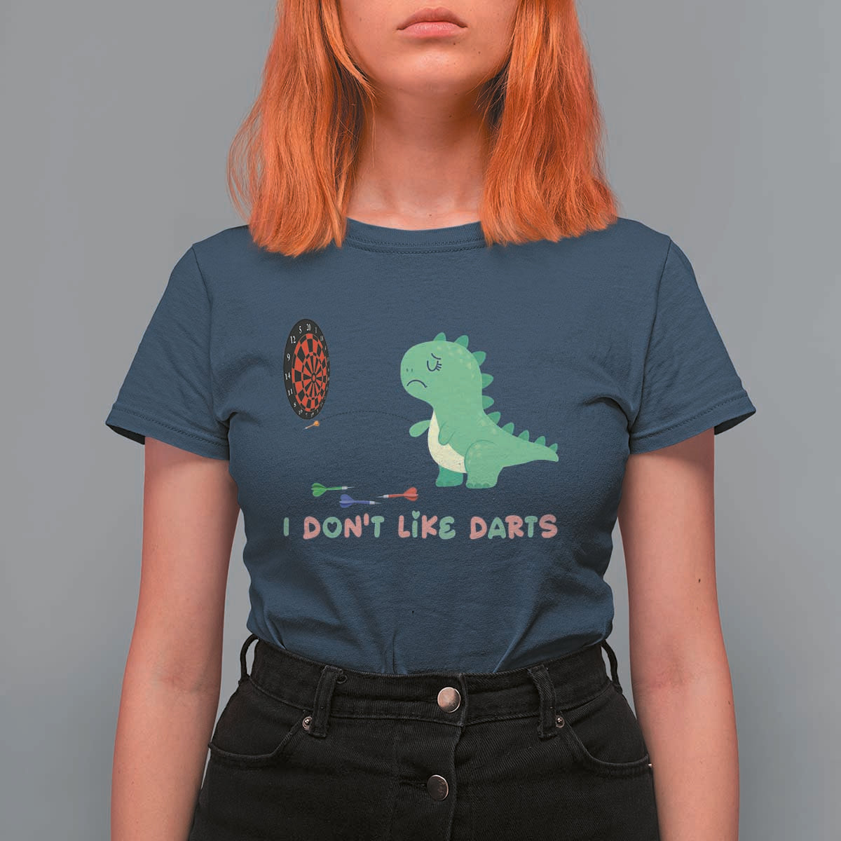 Funny Dinosaur Dartist Player Gift T Shirt For Women I Do Not Like Darts - Wonder Print Shop