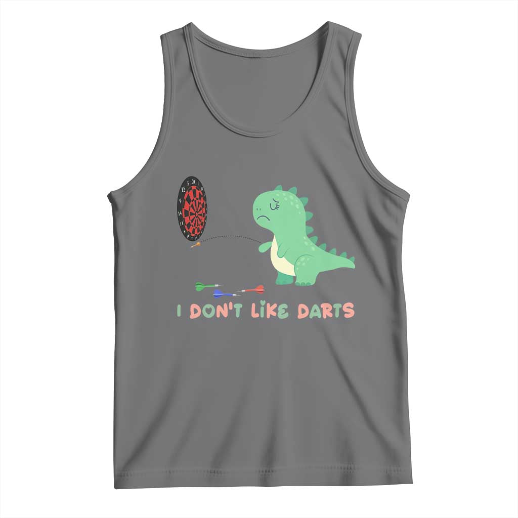 Funny Dinosaur Dartist Player Gift Tank Top I Do Not Like Darts - Wonder Print Shop