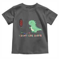 Funny Dinosaur Dartist Player Gift Toddler T Shirt I Do Not Like Darts - Wonder Print Shop