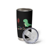 Funny Dinosaur Dartist Player Gift Tumbler Cup I Do Not Like Darts - Wonder Print Shop