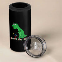 Funny Dinosaur Short Arms Problem 4 in 1 Can Cooler Tumbler I Do Not Like Darts - Wonder Print Shop