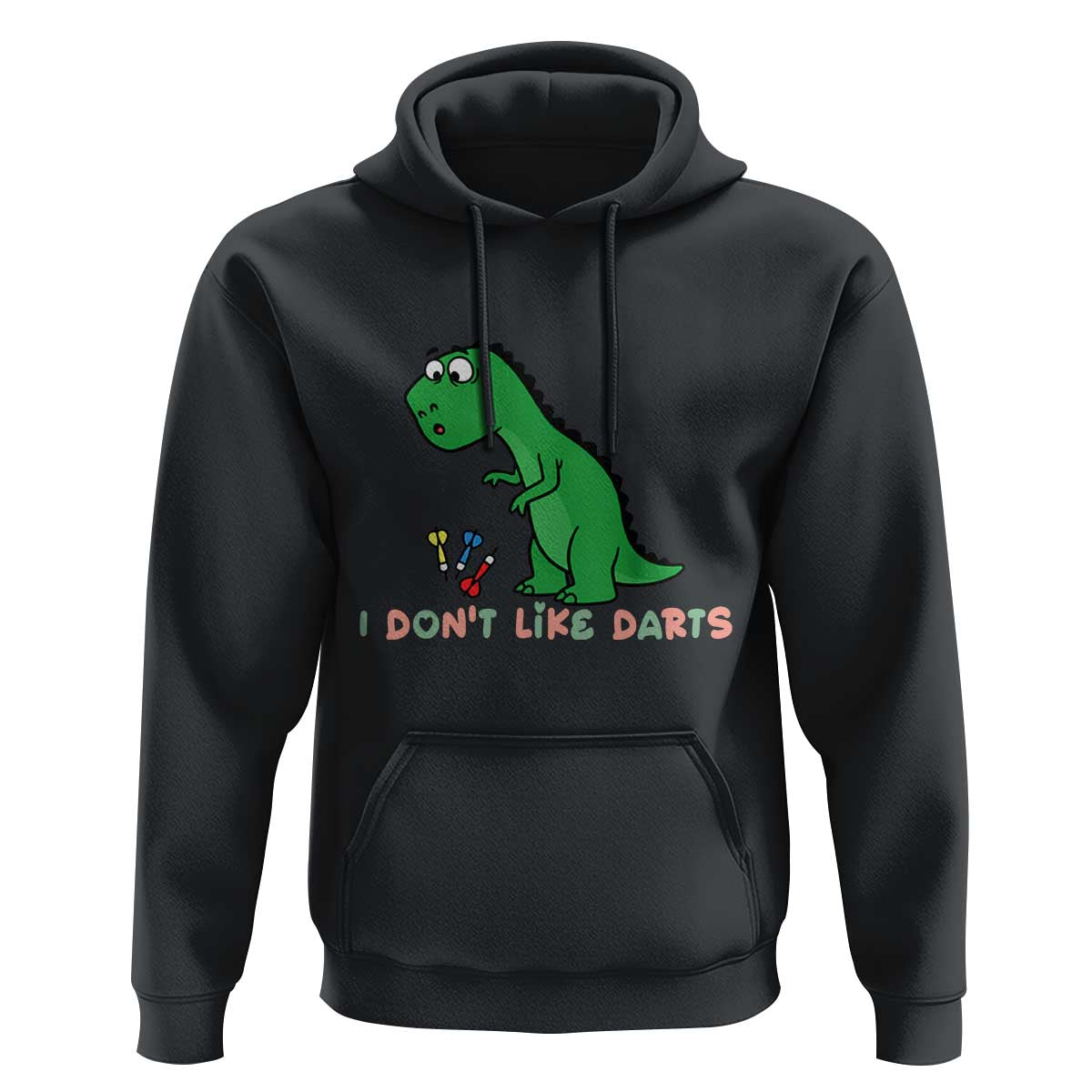 Funny Dinosaur Short Arms Problem Hoodie I Do Not Like Darts - Wonder Print Shop