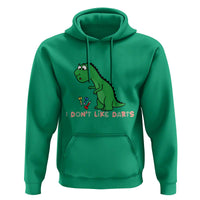 Funny Dinosaur Short Arms Problem Hoodie I Do Not Like Darts - Wonder Print Shop