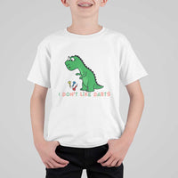 Funny Dinosaur Short Arms Problem T Shirt For Kid I Do Not Like Darts - Wonder Print Shop