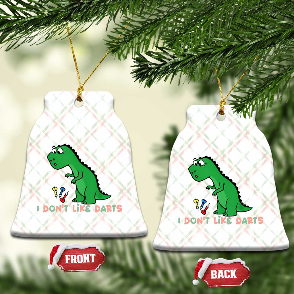 Funny Dinosaur Short Arms Problem Ceramic Ornament I Do Not Like Darts - Wonder Print Shop