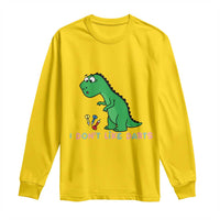 Funny Dinosaur Short Arms Problem Long Sleeve Shirt I Do Not Like Darts - Wonder Print Shop
